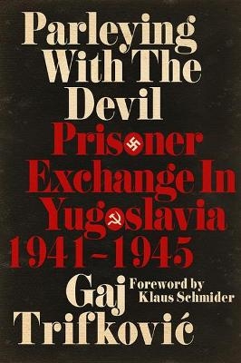 Parleying with the Devil - Gaj Trifković, Klaus Schmider