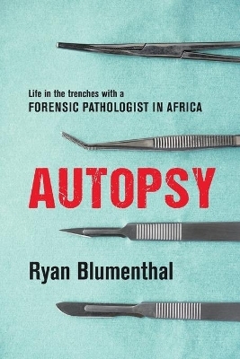 Autopsy - Ryan Blumenthal