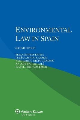 Environmental Law in Spain - Mar Campins Eritja, Casado Lucía Casado, Juan Emilio Nieto Moreno, Antoni Pigrau Solé