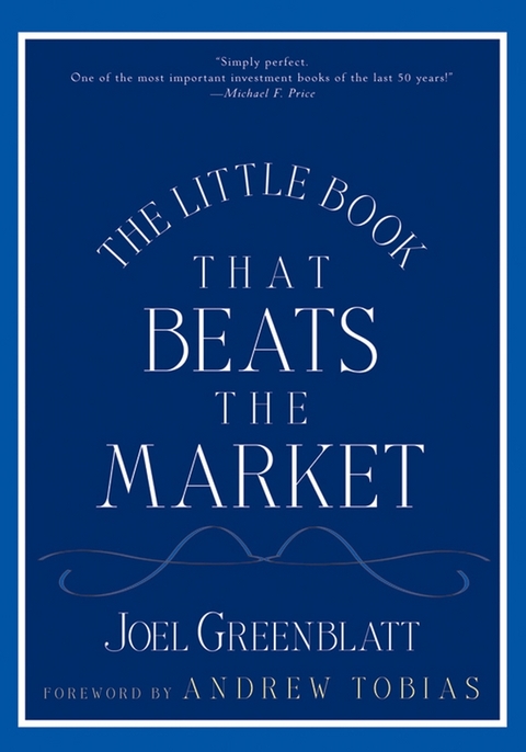 Little Book That Beats the Market -  Joel Greenblatt