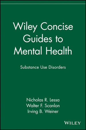 Wiley Concise Guides to Mental Health -  Nicholas R. Lessa,  Walter F. Scanlon