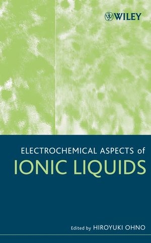 Electrochemical Aspects of Ionic Liquids - 