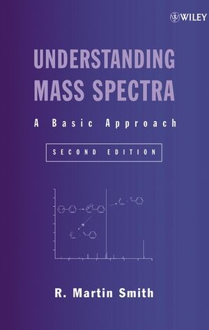 Understanding Mass Spectra - R. Martin Smith