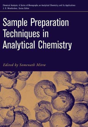 Sample Preparation Techniques in Analytical Chemistry - 