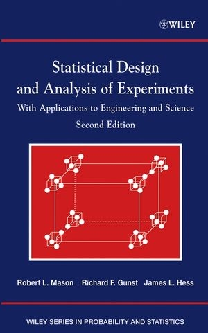 Statistical Design and Analysis of Experiments -  Richard F. Gunst,  James L. Hess,  Robert L. Mason