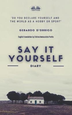 Say It Yourself -  Gerardo D`orrico