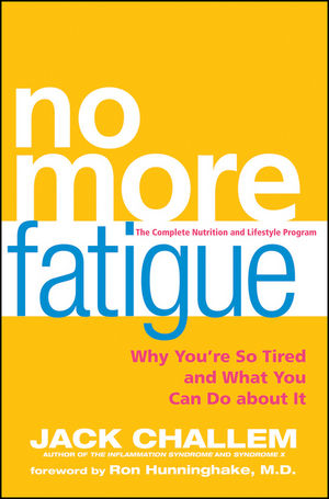 No More Fatigue -  Jack Challem