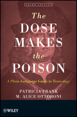 The Dose Makes the Poison - Patricia Frank, M. Alice Ottoboni