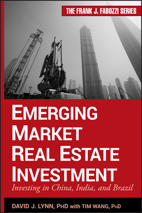 Emerging Market Real Estate Investment - David J. Lynn, Tim Wang