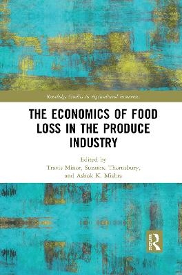 The Economics of Food Loss in the Produce Industry - 