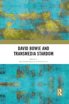 David Bowie and Transmedia Stardom - 