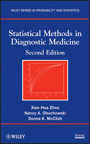 Statistical Methods in Diagnostic Medicine - Xiao-Hua Zhou, Nancy A. Obuchowski, Donna K. McClish