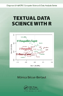 Textual Data Science with R - Mónica Bécue-Bertaut