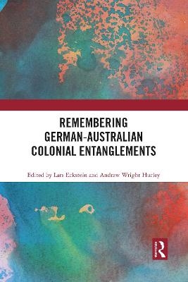 Remembering German-Australian Colonial Entanglements - 