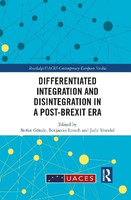 Differentiated Integration and Disintegration in a Post-Brexit Era - 