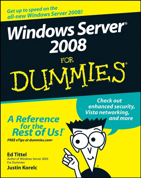 Windows Server 2008 For Dummies -  Justin Korelc,  Ed Tittel