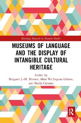 Museums of Language and the Display of Intangible Cultural Heritage - 