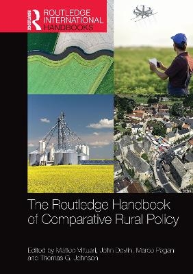 The Routledge Handbook of Comparative Rural Policy - 