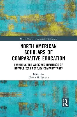 North American Scholars of Comparative Education - 