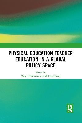 Physical Education Teacher Education in a Global Policy Space - 