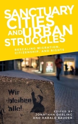 Sanctuary Cities and Urban Struggles - 