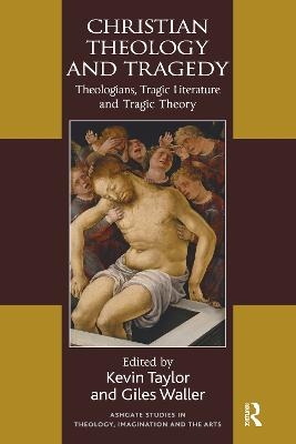 Christian Theology and Tragedy - 