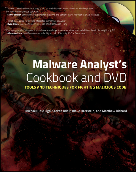 Malware Analyst's Cookbook and DVD -  Steven Adair,  Blake Hartstein,  Michael Ligh,  Matthew Richard