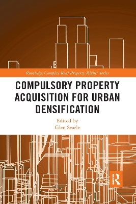 Compulsory Property Acquisition for Urban Densification - 