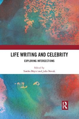 Life Writing and Celebrity - 