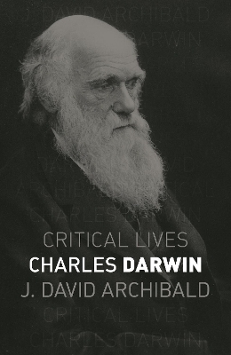 Charles Darwin - J. David Archibald