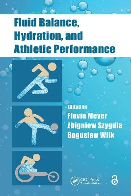 Fluid Balance, Hydration, and Athletic Performance - 