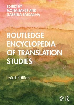 Routledge Encyclopedia of Translation Studies - 