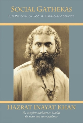 Social Gathekas - Hazrat Inayat Khan