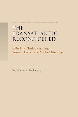 The Transatlantic Reconsidered - 
