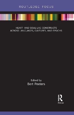 Heart- and Soul-Like Constructs across Languages, Cultures, and Epochs - 