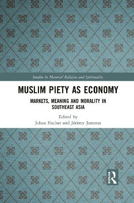 Muslim Piety as Economy - 