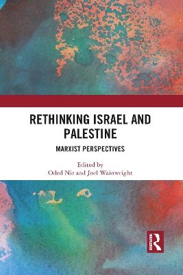 Rethinking Israel and Palestine - 