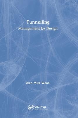 Tunnelling - Alan Muir Wood