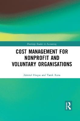 Cost Management for Nonprofit and Voluntary Organisations - Zahirul Hoque, Tarek Rana