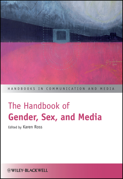 Handbook of Gender, Sex, and Media - 