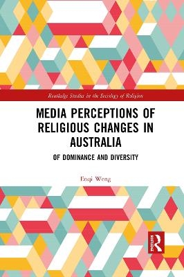 Media Perceptions of Religious Changes in Australia - Enqi Weng