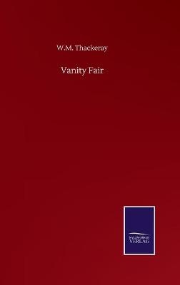 Vanity Fair - W. M. Thackeray