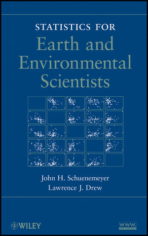 Statistics for Earth and Environmental Scientists - John H. Schuenemeyer, Lawrence J. Drew