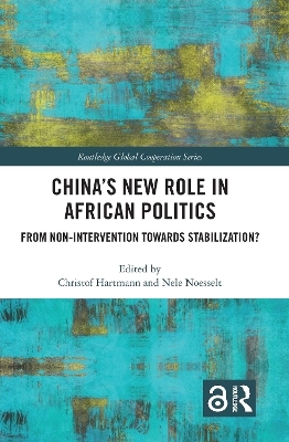 China’s New Role in African Politics - 