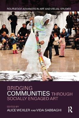 Bridging Communities through Socially Engaged Art - 
