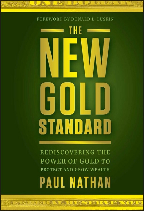 The New Gold Standard - Paul Nathan