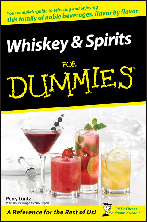 Whiskey and Spirits For Dummies -  Perry Luntz