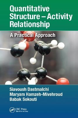 Quantitative Structure – Activity Relationship - Siavoush Dastmalchi, Maryam Hamzeh-Mivehroud, Babak Sokouti