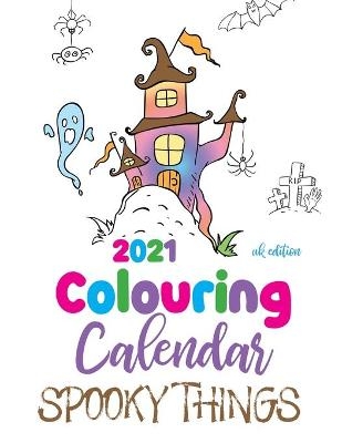 2021 Colouring Calendar Spooky Things (UK Edition) -  Gumdrop Press