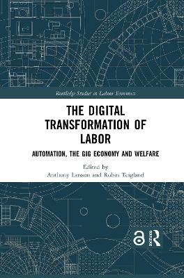 The Digital Transformation of Labor - 